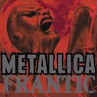 Metallica – Frantic [UK comm CD1]