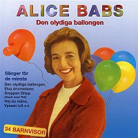 Alice Babs – Den olydiga ballongen
