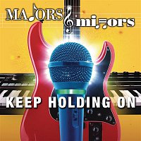 Majors, Minors Cast – Keep Holding On