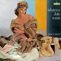 Julie London – Whatever Julie Wants