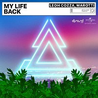 Leoh Cozza, Marotti – My Life Back [Extended Mix]