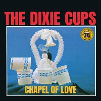 The Dixie Cups – Chapel of Love [Sun Records 70th / Mono / Remastered 2022]
