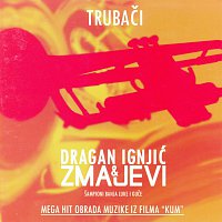 Dragan Ignjic i Zmajevi – Trubaci