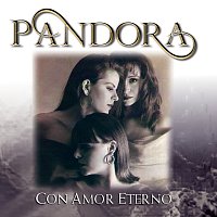 Pandora – Con Amor Eterno