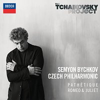 Czech Philharmonic, Semyon Bychkov – Tchaikovsky: Symphony No.6 in B Minor - "Pathétique"; Romeo & Juliet Fantasy Overture