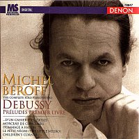 Michel Beroff – Debussy: Préludes Premier Livre, Children's Hour & Others