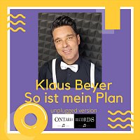 Klaus Beyer – So ist mein Plan