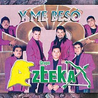 Grupo Azteka – Y Me Besó
