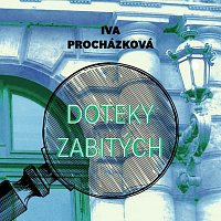 Otakar Brousek ml. – Procházková: Doteky zabitých