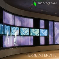 The Eye Of Bain – Terre Interdite