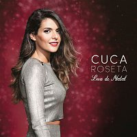 Cuca Roseta – Luz de Natal