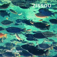 March Baby – Zissou