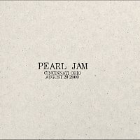 Pearl Jam – 2000.08.20 - Cincinnati, Ohio [Live]