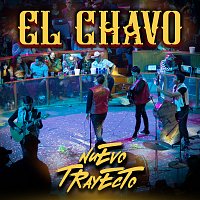 Nuevo Trayecto – El Chavo [En Vivo]