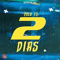 Dglo73 – 2 Dias