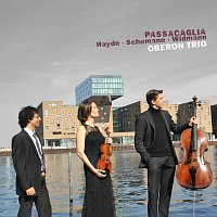 Oberon Trio, Jonathan Aner, Henja Semmler, Rouven Schirmer – Haydn & Schumann & Widmann: Passacaglia