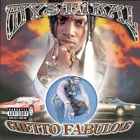 Mystikal – Ghetto Fabulous