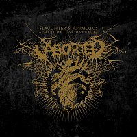 Aborted – Slaughtered Apparatus - A Methodical Overture