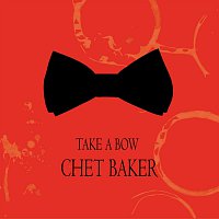 Chet Baker – Take a Bow