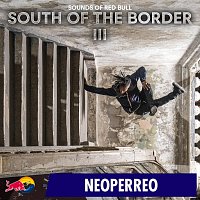 Sounds of Red Bull – South of the Border III
