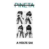 Pineta – A volte sai