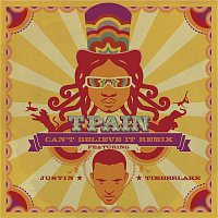 T-Pain, Justin Timberlake – Can't Believe It Remix