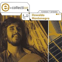 Oswaldo Montenegro – E-Collection