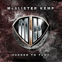 McAlister Kemp – Harder To Tame