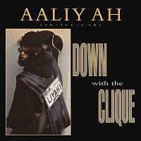 Aaliyah – Down with the Clique EP