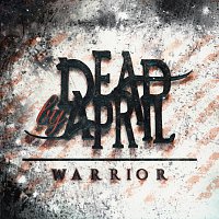 Dead by April – Warrior