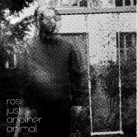 Rosi – Just Another Animal