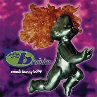 Brainiac – Smack Bunny Baby