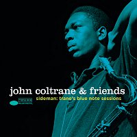 Různí interpreti – John Coltrane & Friends - Sideman: Trane’s Blue Note Sessions
