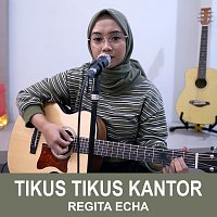 Regita Echa – Tikus - Tikus Kantor