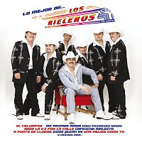 Los Rieleros Del Norte – Lo Mejor De...