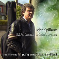 John Spillane – Life In An Irish Town