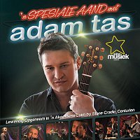 Adam Tas – 'n Spesiale Aand Met Adam Tas