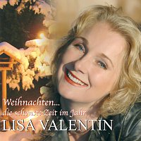 Lisa Valentin – Weihnachten, die schoneste Zeit im Jahr
