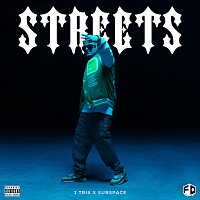 J Trix, Subspace – Streets