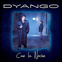 Dyango – Cae La Noche