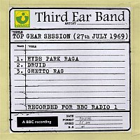 Third Ear Band – Top Gear Session (27th July 1969)