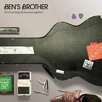 Ben's Brother – Stuttering (Kiss Me Again)