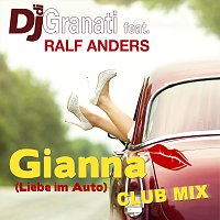 DJ di Granati – Gianna (Liebe im Auto)  Club Mix (feat. Ralf Anders)