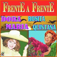 Dora Maria, Rosita Quintana – Frente A Frente