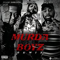 Hardo, Deezlee, DJ Drama, Pooh Shiesty – Murda Boyz [Remix]