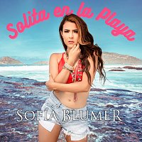 Sofía Blumer – Solita En La Playa
