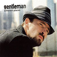 Gentleman – Different Places
