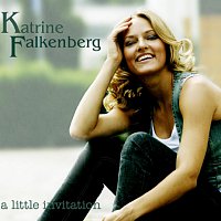 Katrine Falkenberg – A Little Invitation