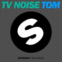 TV Noise – Tom
