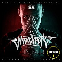 BEKA – Macher oder Traumer